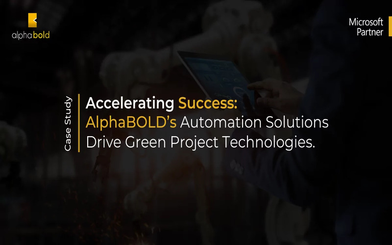 Accelerating Success: AlphaBOLD's Automation Solutions Drive Green Project Technologies screenshot 1