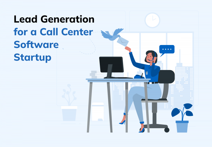 Lead Generation for a Call Center Software Startup screenshot 1