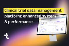 Clinical Trial Data Management Platform: Modernized System and Enhanced Performance