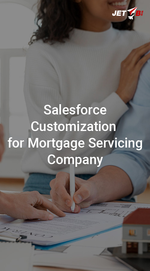 Salesforce Customization for Mortgage Servicing Company screenshot 1