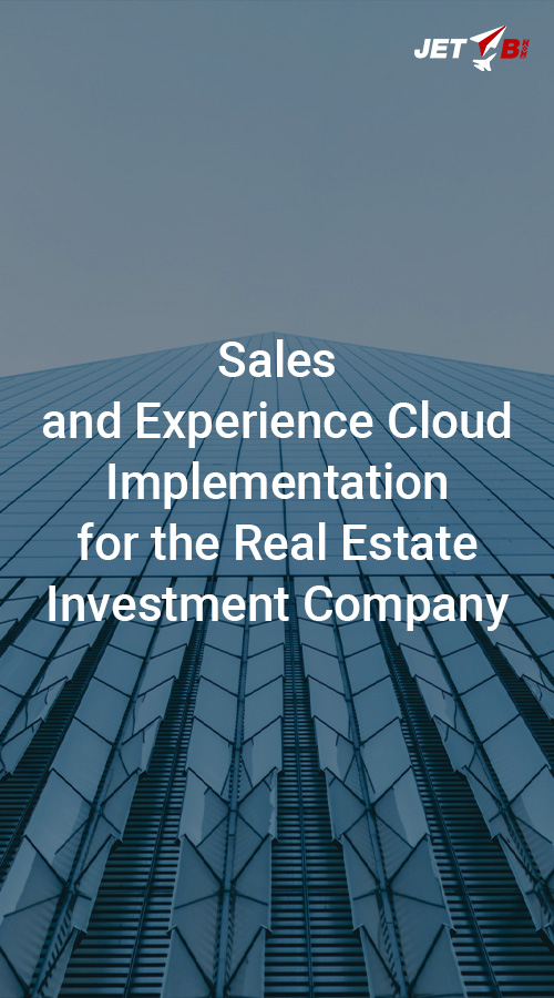 Sales and Experience Cloud Implementation for the Real Estate Investment Company screenshot 2