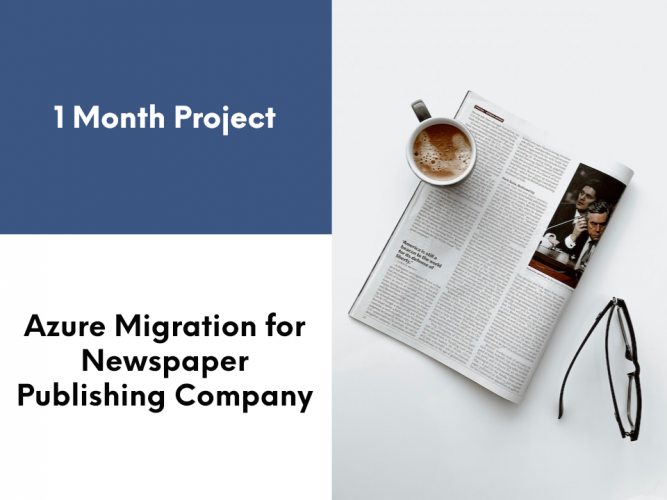 Azure Migration for Newspaper Publishing Company screenshot 1