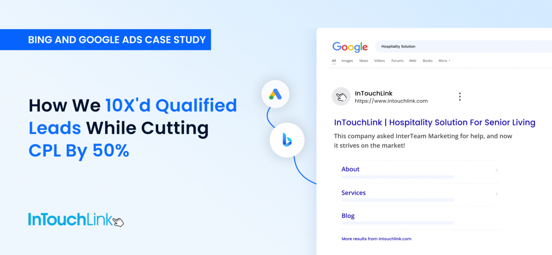 10X Qualified Leads & 50% Lower CPL on Google and Bing for B2B SaaS screenshot 1