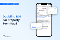 2x ROI With Google Ads Audit For Property Tech B2B SaaS