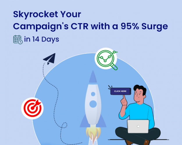 Skyrocket Your Campaign's CTR with a 95% Surge in 14 Days! screenshot 1