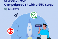 Skyrocket Your Campaign's CTR with a 95% Surge in 14 Days!