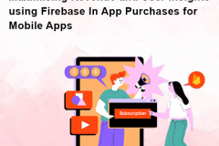 Maximizing Revenue & Insights with Firebase In-App Purchases