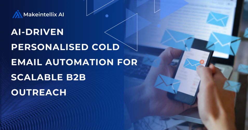 AI-Powered Hyper-Personalised Cold Email Automation for Scalable B2B Sales Outreach screenshot 1