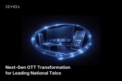 Next-Gen OTT Transformation for Leading National Telco