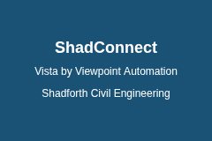 ShadConnect — Vista by Viewpoint Automation for Shadforth Civil Engineering