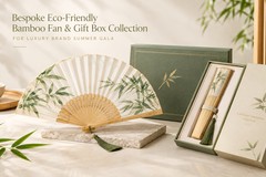 Bespoke Eco-Friendly Bamboo Fan & Gift Box Collection for Luxury Brand Summer Gala