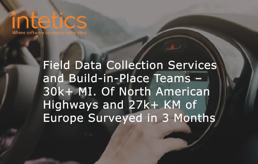 Field Data Collection Services and Build-in-Place Teams – 30k+ MI. Of North American Highways and 75k+ KM of Europe Surveyed in 3 Months screenshot 1