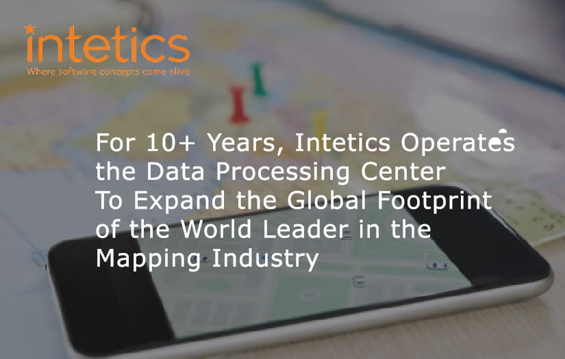For 10+ Years, Intetics Operates the Data Processing Center To Expand the Global Footprint of the World Leader in the Mapping Industry screenshot 1
