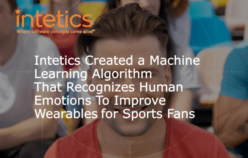 Intetics Created a Machine Learning Algorithm That Recognizes Human Emotions To Improve Wearables for Sports Fans screenshot 1