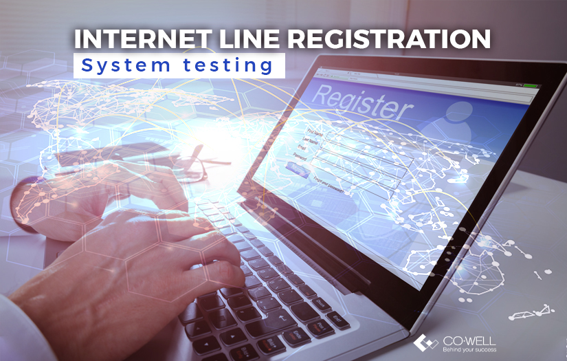 Internet line registration system testing screenshot 1