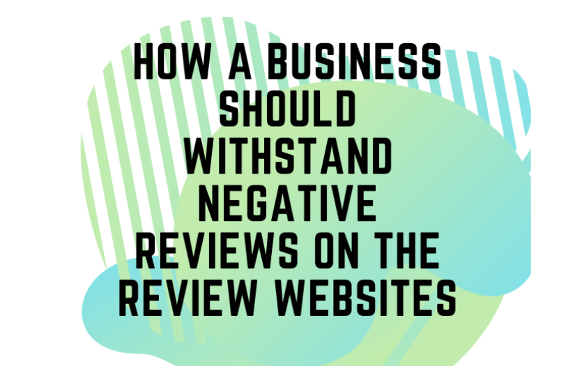 How A Business Should Withstand Negative Reviews On The Review Websites screenshot 1