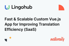 Lingohub: Fast & Scalable Custom Vue.js App for Improving Translation Efficiency (SaaS)
