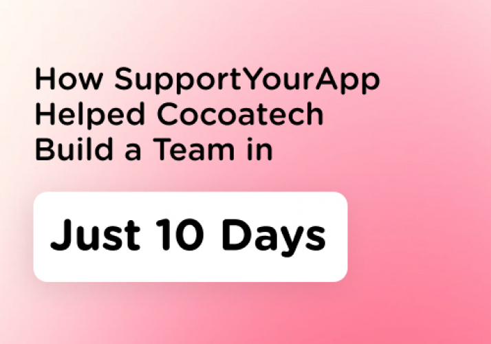 How SupportYourApp Helped Cocoatech Build a Team in Just 10 Day screenshot 1