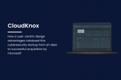 How a User-Centric Design Advantage Catalyzed This Cybersecurity Startup From an Idea to Successful Acquisition by Microsoft