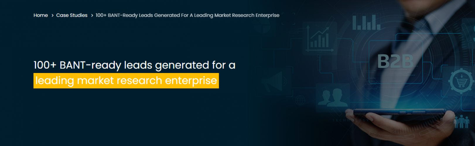 100+ BANT-ready leads generated for a leading market research enterprise screenshot 1