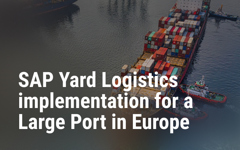 SAP Yard Logistics Implementation for a Large Port in Europe screenshot 1