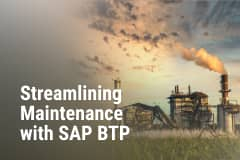 Optimizing Maintenance Operations with SAP BTP