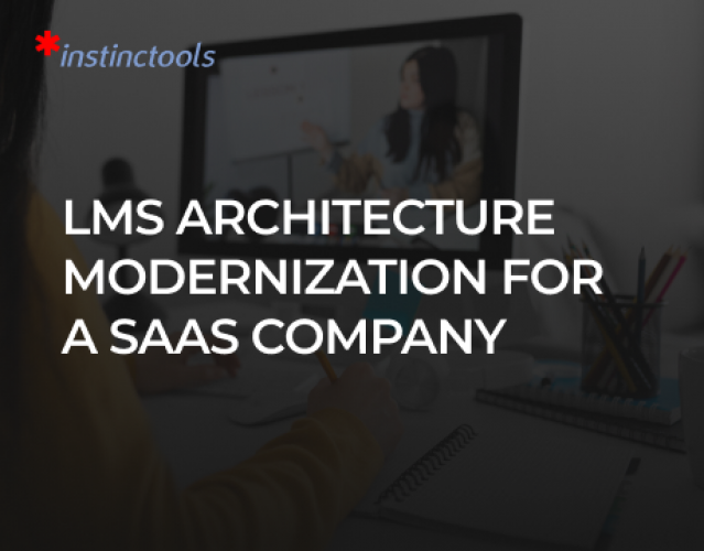 LMS Architecture Modernization for a SaaS Company screenshot 1