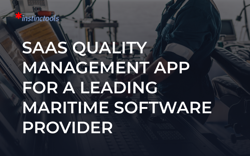 SaaS Quality Management App For a Leading Maritime Software Provider screenshot 1