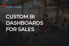 Custom BI Dashboards for Sales