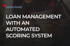 Loan Management with an Automated Scoring System