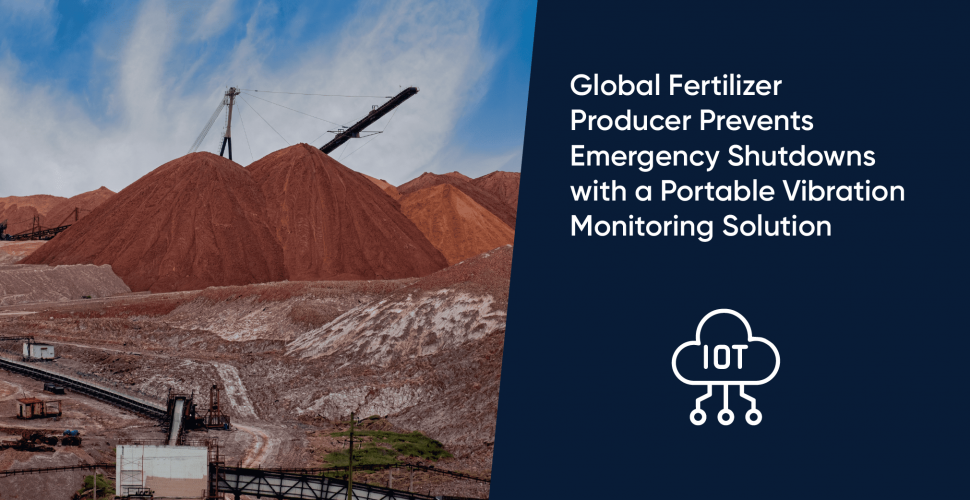 Global Fertilizer Producer Prevents Emergency Shutdowns with a Portable Vibration Monitoring Solution screenshot 1
