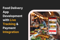 On-Demand Food Delivery App with Real-Time Order Tracking