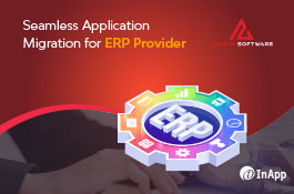 Seamless Application Migration for ERP Provider