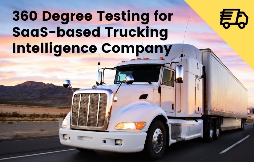 360 Degree Testing for SaaS-based Trucking Intelligence Company screenshot 1