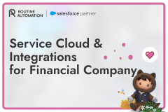 Service Cloud & Integrations for Financial Company