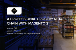 Annam Gourmet Market - A professional grocery retailer chain with Magento 2
