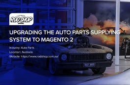 Rodshop - Upgrading the auto parts supplying system to Magento 2