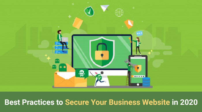 Best Practices to Secure Your Business Website in 2020