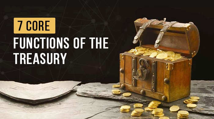 7 Core Functions of Treasury