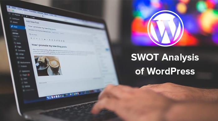 SWOT Analysis of WordPress: The Ins and Outs