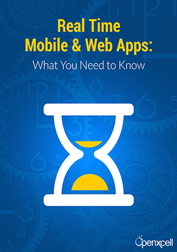 Real Time Mobile and Web Apps: What You Need to Know.