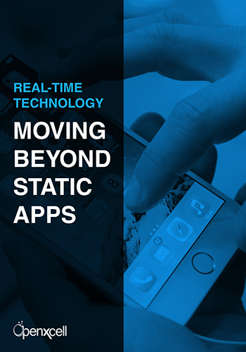 Real-Time Technology: Moving Beyond Static Apps