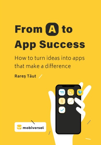 From A to App Success