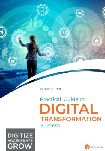 Practical Guide to Digital Transformation Success