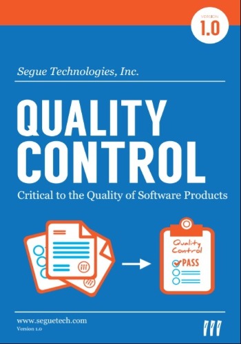 Quality Control: Critical to the Quality of Software Products