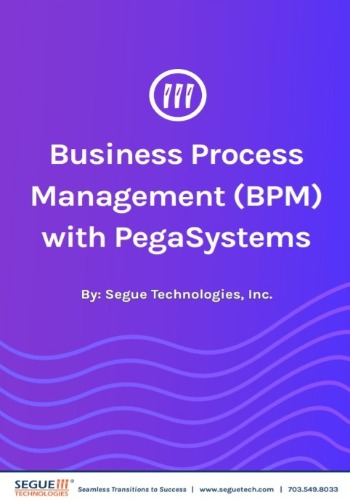 Business Process Management (BPM) with PegaSystems