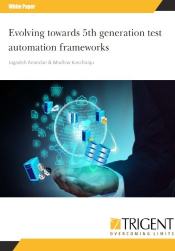 Evolving Towards 5th Generation Test Automation Frameworks