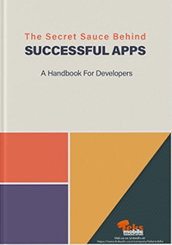 The Secret Sauce Behind Successful Apps: A Handbook For Developers