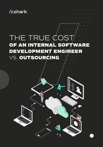 The true cost of an internal software development engineer vs outsourcing.