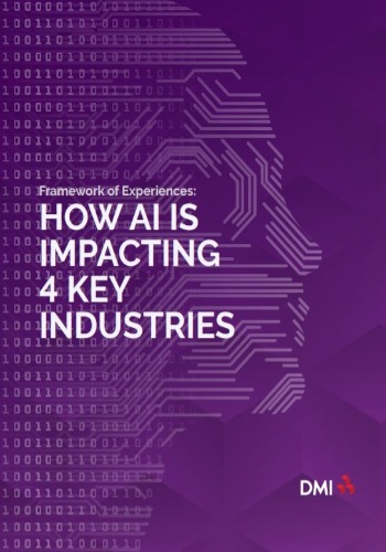 Framework Of Experience? How AI Is Impacting 4 Key Industries